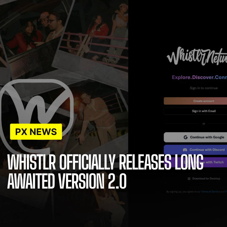 Whistlr 2.0: The Biggest Update in Platform History