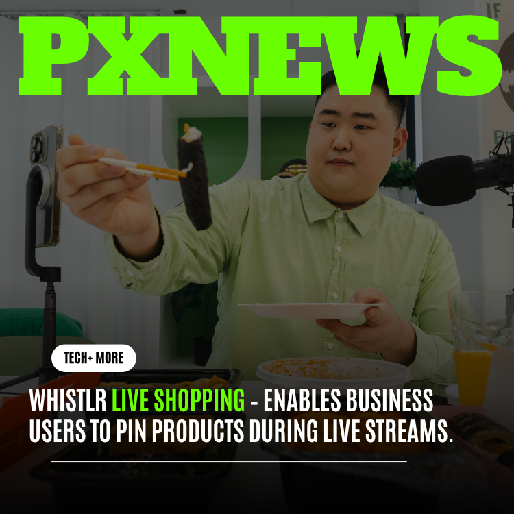 Whistlr Live Shopping Lets Business Users Pin Products During Live Streams