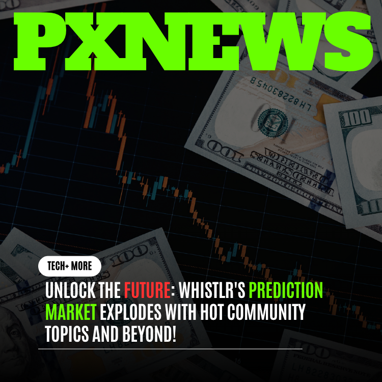 Whistlr Prediction Market Explores Hot Community Topics and Future Trends